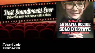 Santi Pulvirenti - Tosami Lady - La Mafia Uccide Solo D'Estate (2013)