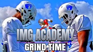 IMG Academy football 2018 | GRIND TIME | Spring Football