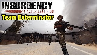 Team Exterminator Insurgency Sandstorm