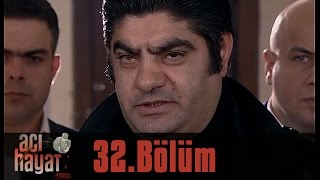 Acı Hayat 32.Bölüm Tek Part İzle (HD)