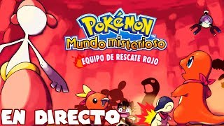 Pokémon Mundo Misterioso: Equipo de Rescate Rojo ¡EN DIRECTO!