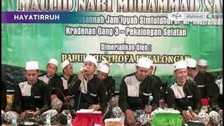 BABUL MUSTHOFA YA HAYATIRRUH (New) Live Kradenan - Pekalongan Selatan | MFA Sholawat