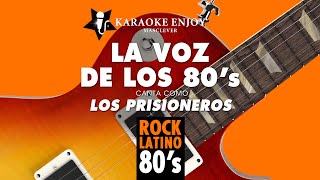 La voz de los 80s - Los prisioneros (Versión karaoke con letra pintada)