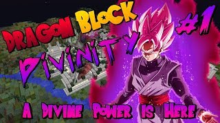 Minecraft Dragon Block C Divinity Minecraft DBZ Server | Episode 1 | A Divine Power Has Now Arrived!