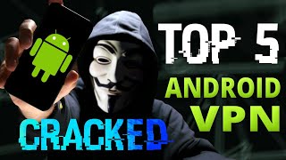 VPN-PREMIUM | CRACKED/MOD | ANDROID | TOP 5 | 2019 HD4K