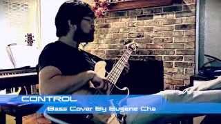 T Square - Control (Bass Cover by Eugene)
