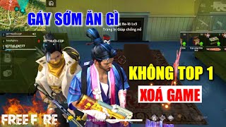Free Fire | Không TOP 1 Xóa Game, Gáy Sớm Ăn Gì | Lão Gió
