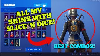 ALL MY SKINS WITH SLICE ‘N DICE BACKBLING! *NEW* FORTNITE DARING DUELIST SKIN BEST COMBOS SHOWCASE