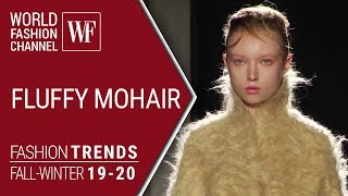 FLUFFY MOHAIR - FASHION TRENDS FALL-WINTER 19-20