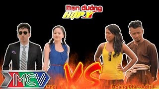 Bạn đường hợp ý - Hoàng Phi - Aditi song đấu William - Lan Phương Phần 2