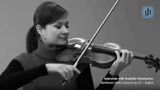 Beethoven: Violinkonzert op. 61 - deutsch - Interview mit Arabella Steinbacher