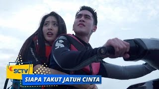 Highlight Siapa Takut Jatuh Cinta - Episode 129