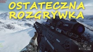 OSTATECZNA ROZGRYWKA - Battlefield 4 | Mervo