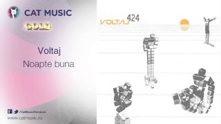 Voltaj - Noapte buna