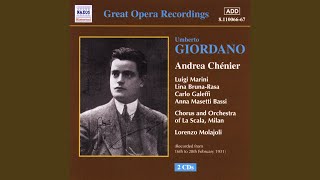 Andrea Chénier: Colpito qui m'avete... Un di all'azzurro spazio