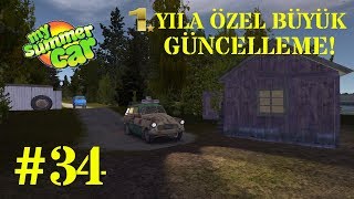 ? My Summer Car #34 | 1. Yıla Özel Güncelleme Geldi! | Türkçe