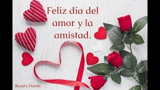 Especial video_ ¡FELIZ DÍA DEL AMOR Y LA AMISTAD?!_ ÁBRELO.