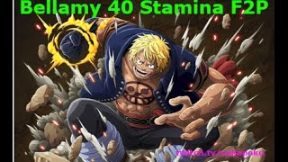 Bellamy 40 Stamina Raid F2P!