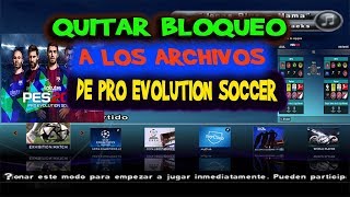 QUITAR BLOQUEO A LOS ARCHIVOS DE PRO EVOLUTION SOCCER | PES PS2