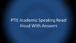 PTE Academic Speaking Read Aloud With Answers