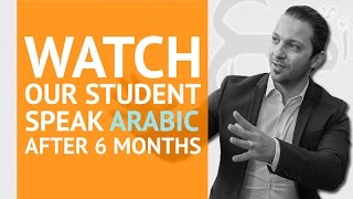 Learn Arabic - 5 English Students Speak Arabic With Total Confidence In 6 Month