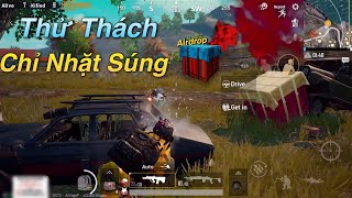 PUBG Mobile | Thử Thách Chỉ Nhặt Súng Thính Lấy TOP1 ...và Cái Kết...