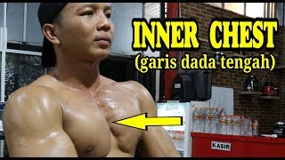 Cara membentuk garis dada tengah (INNER CHEST) di tempat fitness / Otan GJ