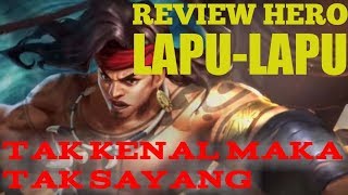 KUPAS TUNTAS HERO LAPU-LAPU #PART 1 !!!!!! Mengenal skill dan pasif Lapu-Lapu