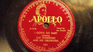 I Gotta Go Baby - Cat Anderson & his Orchestra