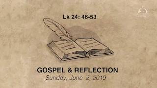 Gospel Reflection - June 2, 2019