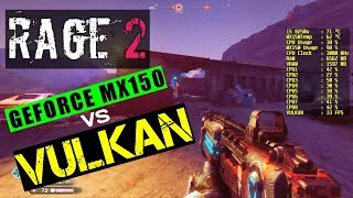 RAGE 2 - VULKAN - GeForce MX150 Gameplay - Acer E5-476G
