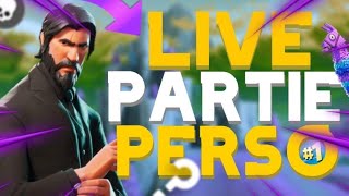 FORTNITE LIVE FR PP PARTIE PERSO SOLO| DUO | SQUAD ! 1like = 1 prof absent ! TOURNOI SKIN 1200 VBUCK
