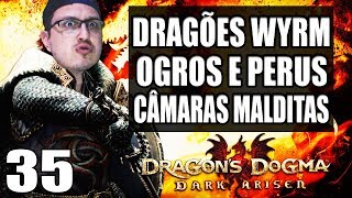 DRAGON'S DOGMA DETONADO PT-BR #35 - EVERFALL - WYRM DRAGONS, UM NOVO TIPO DE MONSTRO