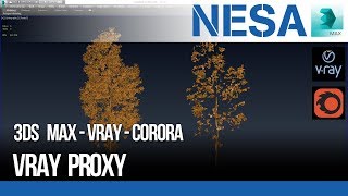 ? VRAY PROXY   giảm nhẹ file Max  ⚜️ NESA iCAD
