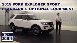 2018 FORD EXPLORER SPORT: STANDARD & OPTIONAL EQUIPMENT