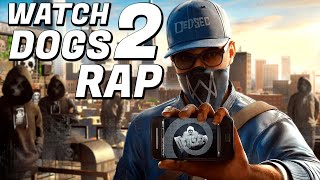 Rap de Watch Dogs 2 (Prod. Isu RmX)