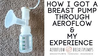 How I Got a Breast Pump Through Aeroflow & My experience // Free Breast Pump