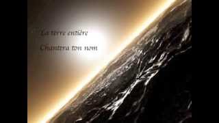 Paul Baloche & Friends - La Terre Entière  -  Paroles et Images
