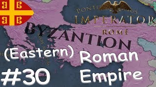 Imperator: Rome | RESTORING EASTERN ROMAN EMPIRE #30