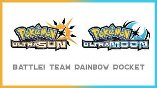 Battle! Team Rainbow Rocket (Better Loop) - Pokemon Ultra Sun and Moon [EXTENDED] [HQ]