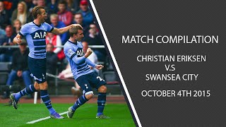 Christian Eriksen vs Swansea City- 4/10/15 (HD)