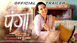 PANGA - Official Trailer | Kangana Ranaut, Jassie Gill, Neena Gupta, Pankaj Tripathi Richa Chadda