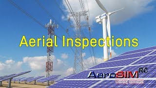 Aerial Inspections Scenario - AeroSIM RC