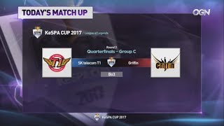 [LoL KeSPA Cup 2017] SKT vs 그리핀 - 2라운드 8강 C조 2경기