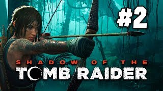 Shadow Of The Tomb Raider - Прохождение на русском - часть 2