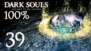 Спасаешь Сифа и чувствуешь себя миротворцем [Dark Souls/100% #39]