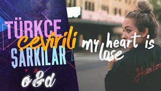 Blackbear - My Heart Is Lost (Türkçe Çeviri)
