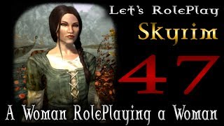 Let's RolePlay Skyrim - Rayna p47 - Helgen