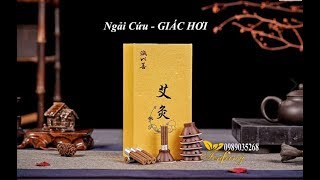 Cách Hơ Nhang Ngải Cứu CYS Chữa Bệnh