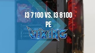Comparatie: i3 7100 vs. i3 8100 pe VIKING